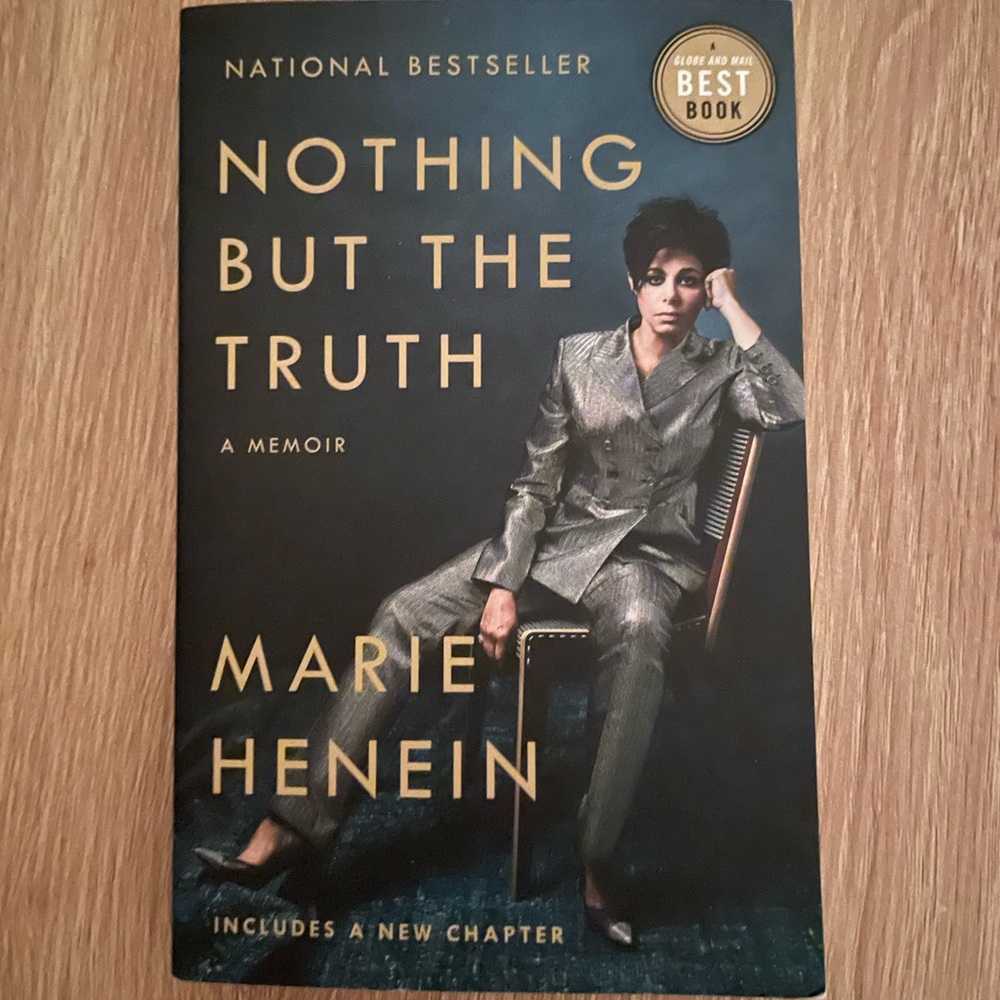 Nothing But The Truth by Marie Henein